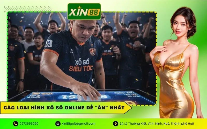Các Loại Hình Xổ Số Online Dễ Ăn Nhất