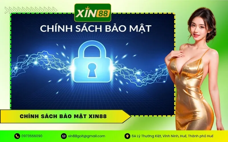 Chính Sách Bảo Mật Xin88
