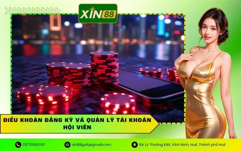 Điều khoản đăng ký và quản lý tài khoản hội viên