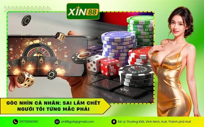 Góc Nhìn Cá Nhân Sai Lầm Chết Người Tôi Từng Mắc Phải