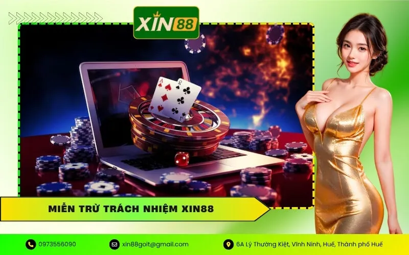 Miễn Trừ Trách Nhiệm Xin88