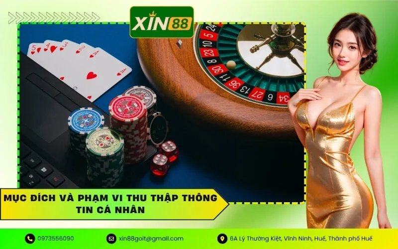 Mục đích và phạm vi thu thập thông tin cá nhân