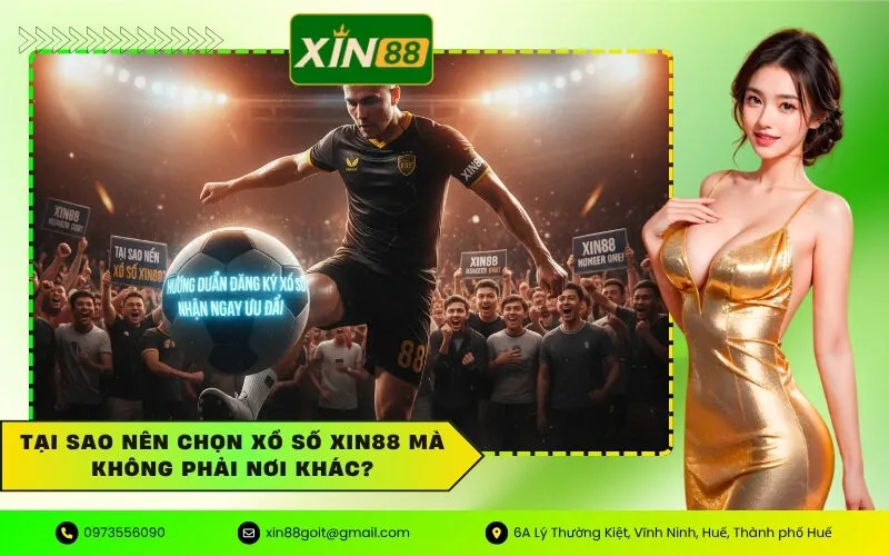 Tại Sao Nên Chọn Xổ Số xin88 Mà Không Phải Nơi Khác