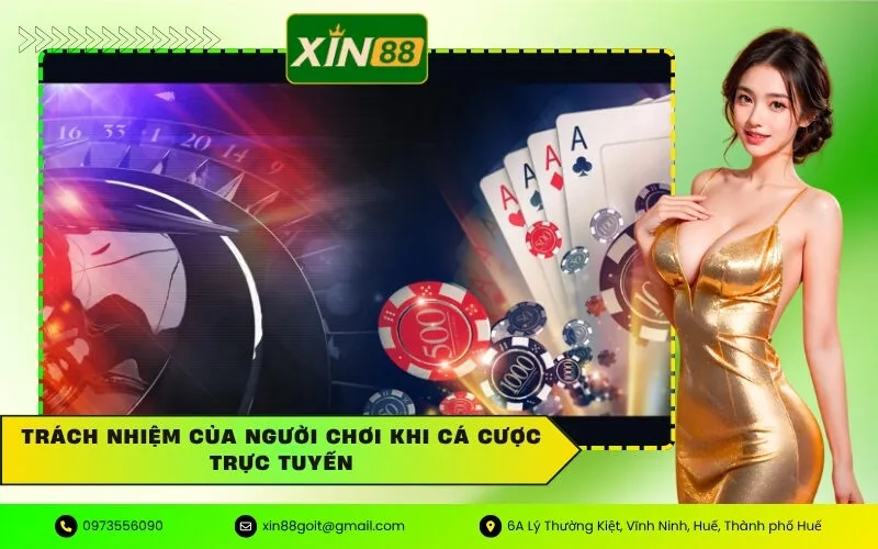 Trách nhiệm của người chơi khi cá cược trực tuyến